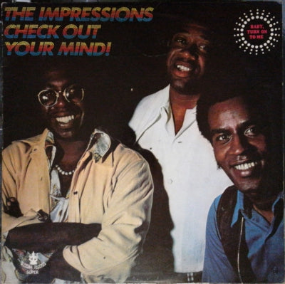 THE IMPRESSIONS - Check Out Your Mind