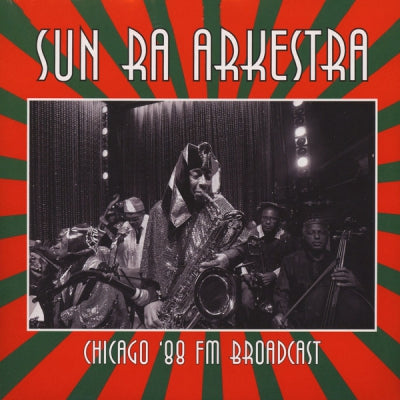 SUN RA ARKESTRA - Chicago '88 FM Broadcast