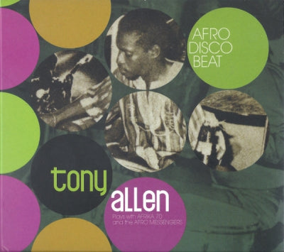 TONY ALLEN PLAYS WITH AFRIKA 70* AND THE AFRO MESSENGERS - Afro Disco Beat