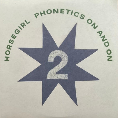 HORSEGIRL - Phonetics On And On