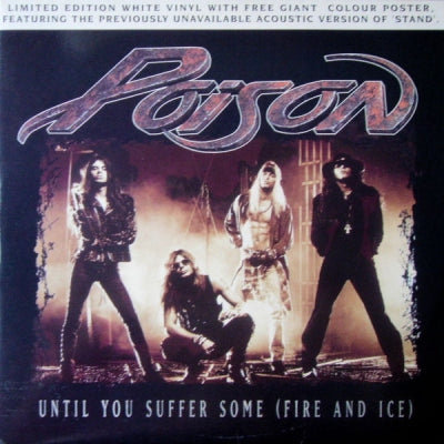 POISON - Until You Suffer Some (Fire And Ice)