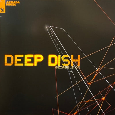 DEEP DISH - George Is On