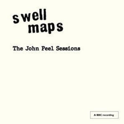SWELL MAPS - The John Peel Sessions