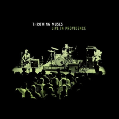 THROWING MUSES - Live in Providence, 1992