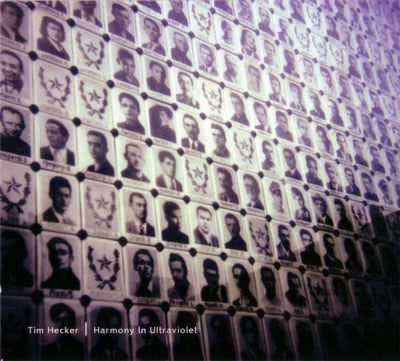 TIM HECKER - Harmony In Ultraviolet