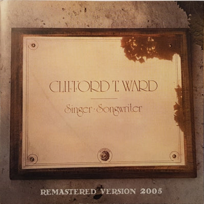 CLIFFORD T. WARD - Singer - Songwriter