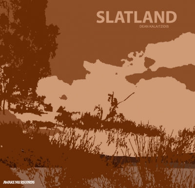 DEAN KALAITZIDIS - SLATLAND