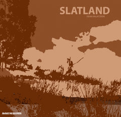 DEAN KALAITZIDIS - SLATLAND