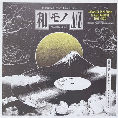 DJ YOSHIZAWA DYNAMITE.JP & CHINTAM - Wamono A To Z Vol. I (Japanese Jazz Funk & Rare Groove 1968-1980)