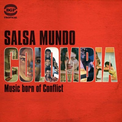 VARIOUS - Salsa Mundo: Colombia - Music Born Of Conflict