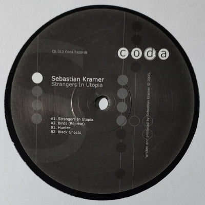 SEBASTIAN KRAMER - Strangers In Utopia EP