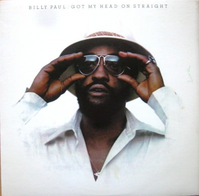 BILLY PAUL - Got My Head On Straight