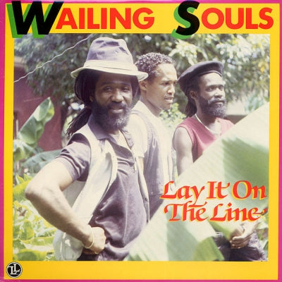 WAILING SOULS - Lay It On The Line