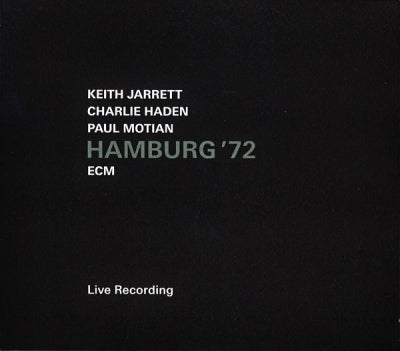 KEITH JARRETT / CHARLIE HADEN / PAUL MOTIAN - Hamburg '72
