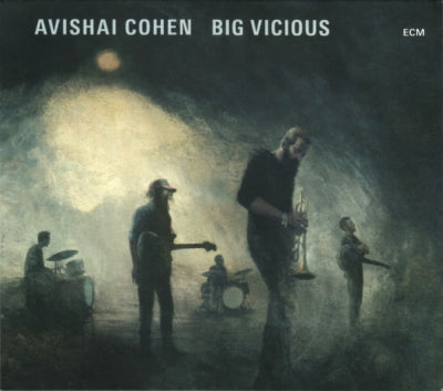 AVISHAI COHEN - Big Vicious
