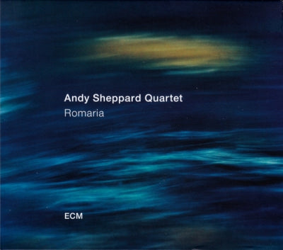 ANDY SHEPPARD QUARTET - Romaria