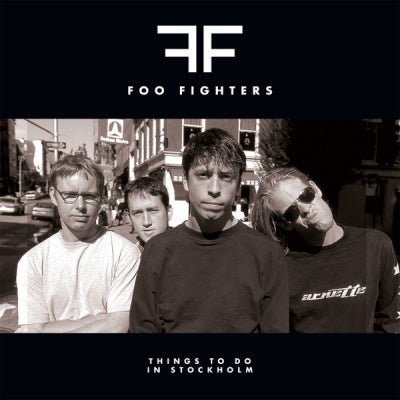 FOO FIGHTERS - Things To Do In Stockholm