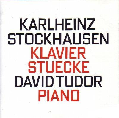 KARLHEINZ STOCKHAUSEN/DAVID TUDOR ‎ - Klavier Stuecke