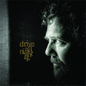 GLEN HANSARD - Drive All Night