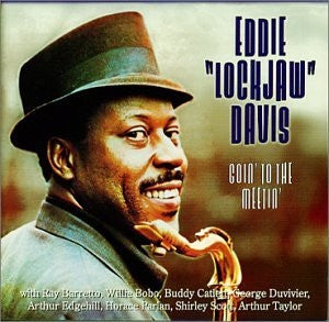 EDDIE "LOCKJAW" DAVIS - Goin' To The Meetin'