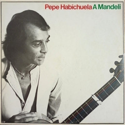PEPE HABICHUELA - A Mandeli