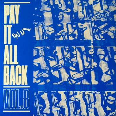 VARIOUS ARTISTS - Pay It All Back Vol. 8