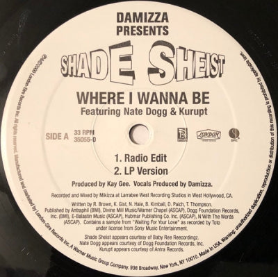 DAMIZZA PRESENTS SHADE SHEIST FEATURING NATE DOGG & KURUPT - Where I Wanna Be