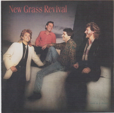 NEW GRASS REVIVAL - Hold To A Dream