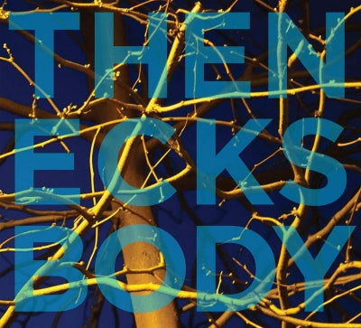 THE NECKS - Body