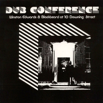 WINSTON EDWARDS & BLACKBEARD - At 10 Downing Street - Dub Conference