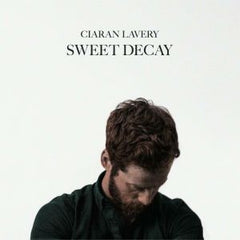 CIARAN LAVERY - Sweet Decay