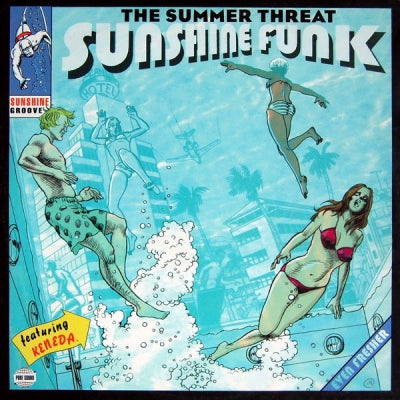 SUNSHINE FUNK FEATURING KENEDA - Part Two: The Summer Threat
