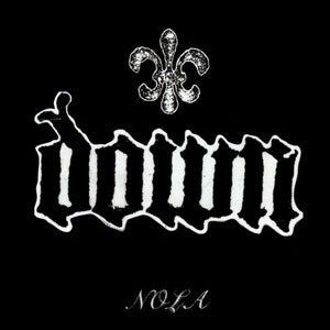 DOWN - NOLA