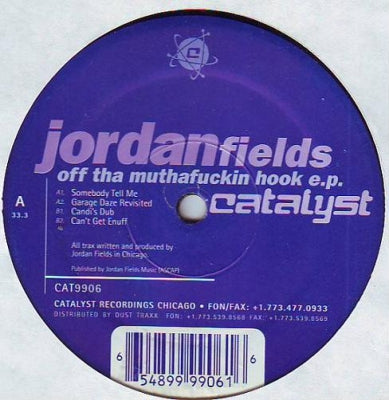 JORDAN FIELDS - Off Tha Muthafuckin Hook EP