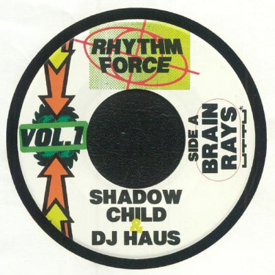 SHADOW CHILD / DJ HAUS - Rhythm Force Vol 1