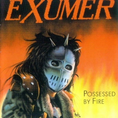EXUMER - Possessed By Fire