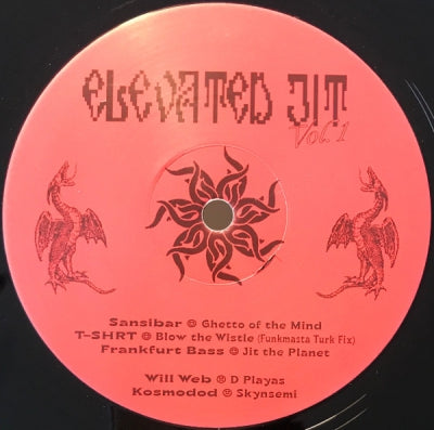 SANSIBAR / T-SHRT / FRANKFURT BASS / WILL WEB / KOSMODOD - Elevated Jit Vol 1
