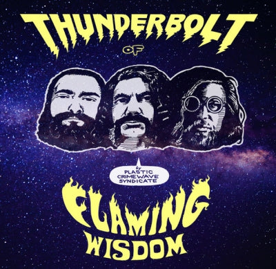 PLASTIC CRIMEWAVE SYNDICATE - Thunderbolt Of Flaming Wisdom