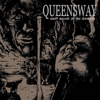 QUEENSWAY - Swift Minds Of The Darkside