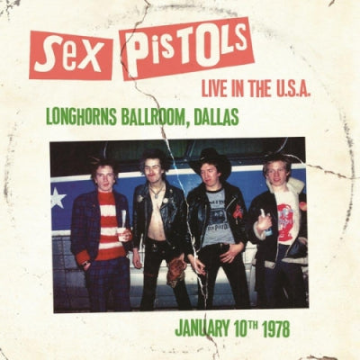 SEX PISTOLS - Live In The U.S.A. 1978 - Dallas