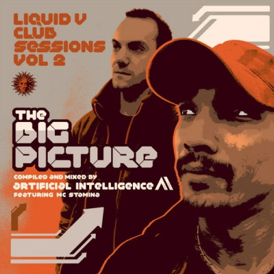 ARTIFICIAL INTELLIGENCE FEATURING MC STAMINA - Liquid V Club Sessions Vol 2 - The Big Picture