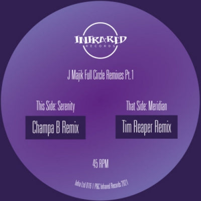 J.MAJIK - Full Circle Remixes Pt. 1 (Serenity / Meridian)