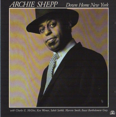 ARCHIE SHEPP - Down Home New York