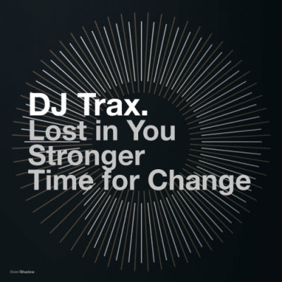 DJ TRAX - Lost in You EP