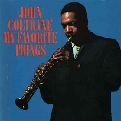 JOHN COLTRANE - My Favorite Things