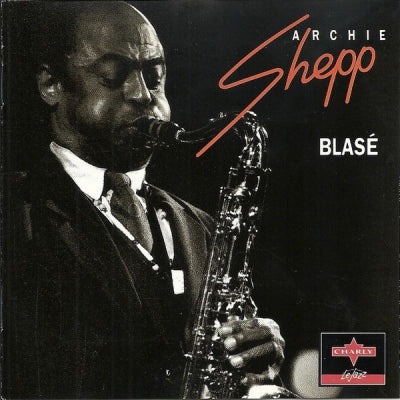ARCHIE SHEPP - Blasé