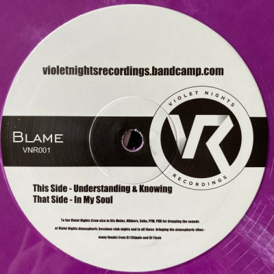 BLAME - Understanding & Knowing / In My Soul
