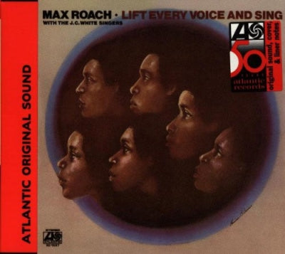 MAX ROACH WITH THE J.C. WHITE SINGERS - Lift Every Voice And Sing