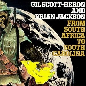 GIL SCOTT-HERON AND BRIAN JACKSON - From South Africa To South Carolina