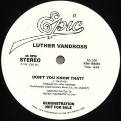 LUTHER VANDROSS - Never Too Much / Don't You Know That?